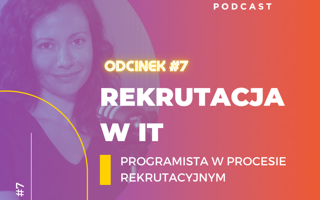 Rekrutacja w IT. Programista w procesie rekrutacyjnym.
